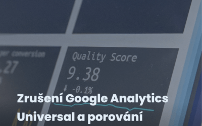 Zrušení Google Analytics Universal a nástup Google Analytics 4