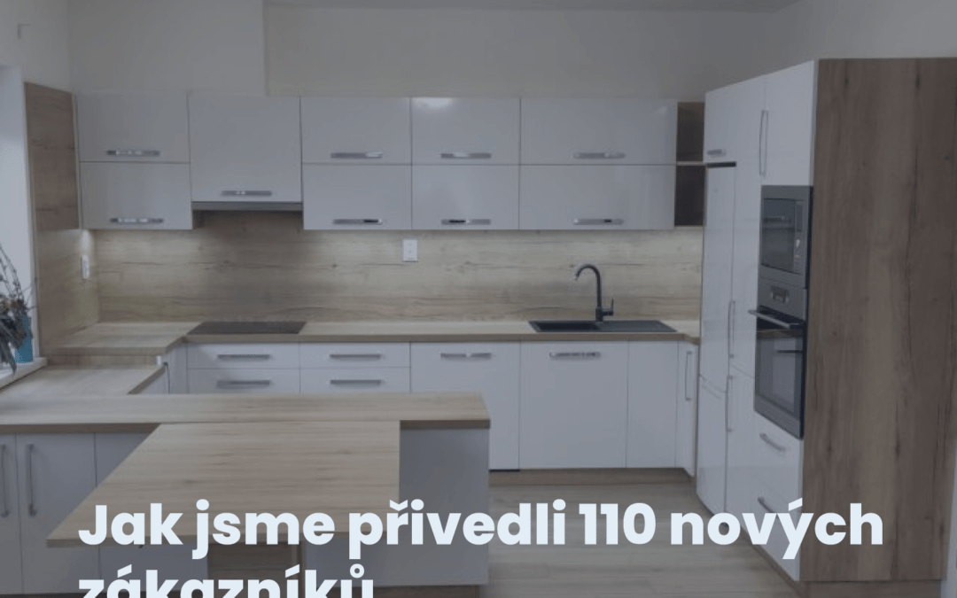 Jak jsme přivedli 110 nových zákazníků