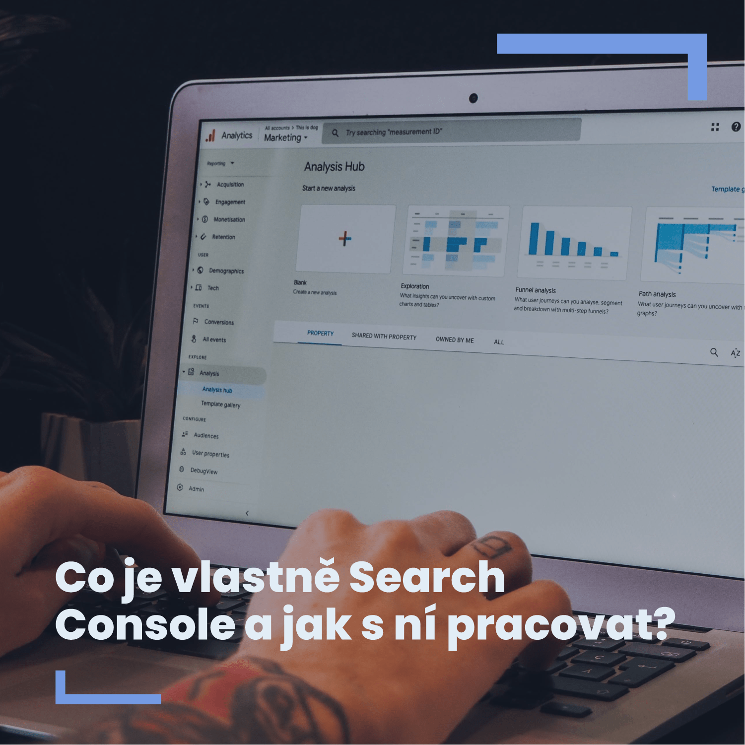 Co je vlastně Google Search Console a jak s ní pracovat?