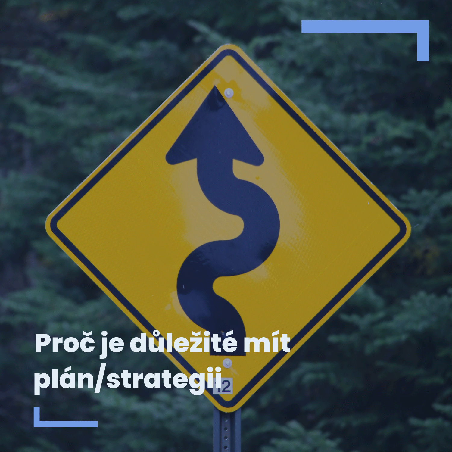 Proč je důležité mít plán