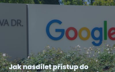 Jak nasdílet přístup do Google Tag Manager 